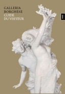 Galleria Borghese. Guide du visiteur