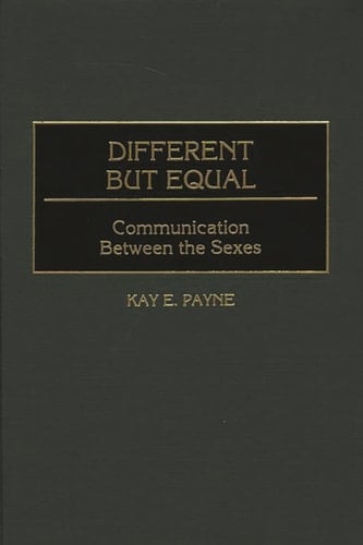 Different but Equal: Communication Between the Sexes