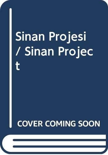 Sinan Projesi / Sinan Project