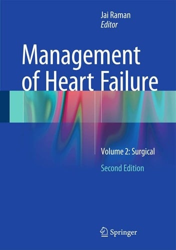 Management of Heart Failure Volume 2: Surgical