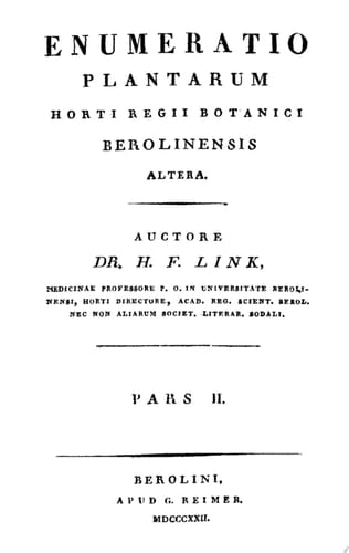 Heinrich Friedrich Link: Enumeratio Plantarum Horti Regii Botanici Berolinensis. Pars 2