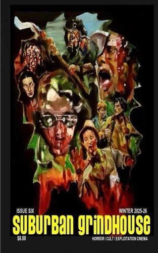 Suburban Grindhouse Magazine: Issue Six