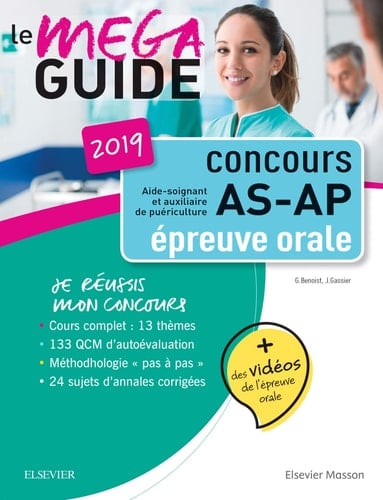 Méga guide oral AS/AP Concours Aide-soignant et Auxiliaire de puériculture