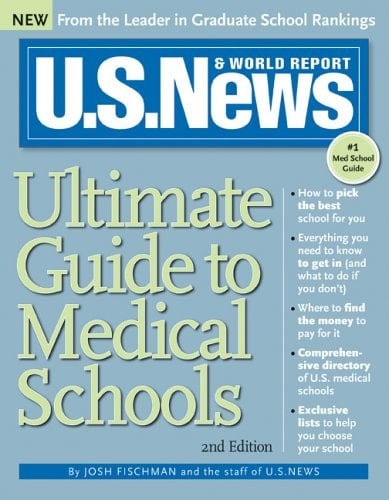 U. S. News and World Report Ultimate Guide to Medical Schools