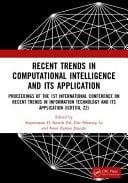 Recent Trends in Computational Intelligence and Its Application Proceedings of the 1st International Conference on Recent Trends in Information Technology and Its Application (ICRTITA, 22)