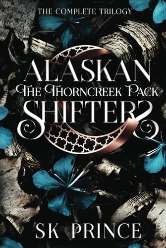 Alaskan Shifters: The Thorncreek Pack: The Complete Trilogy