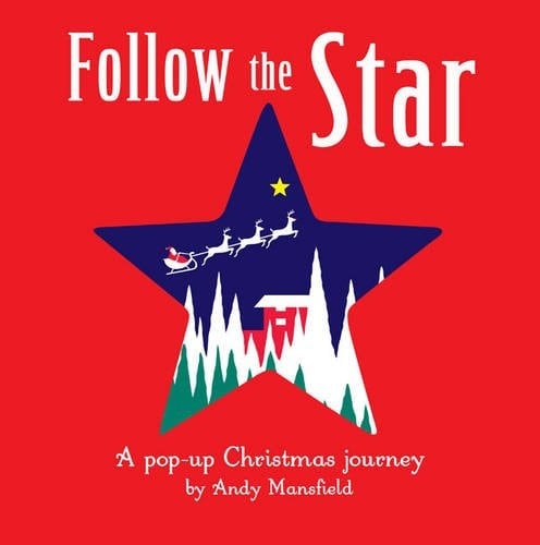 Follow the Star A Pop-up Christmas Journey