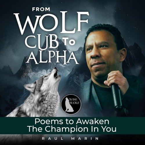 From Wolf Cub to Alpha: Poems to Awaken the Champion in You