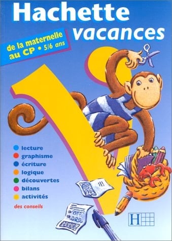 Hachette Vacances De La Maternelle Au Cp. Edition 1999