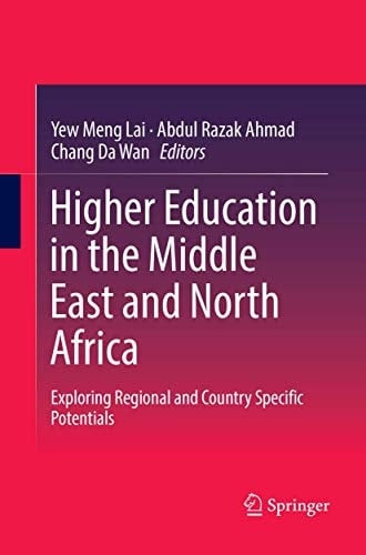 Higher Education in the Middle East and North Africa Exploring Regional and Country Specific Potentials