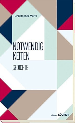 Notwendigkeiten Gedichte