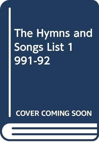 The Hymns and Songs List 1992