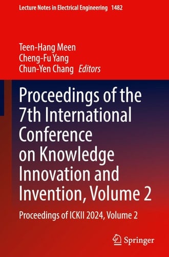 Proceedings of the 7th International Conference on Knowledge Innovation and Invention, Volume 2 - Proceedings of ICKII 2024, Volume 2