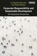 Corporate Responsibility and Sustainable Development An Integrative Perspective