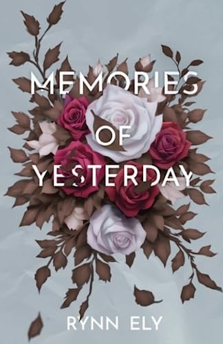 Memories of Yesterday