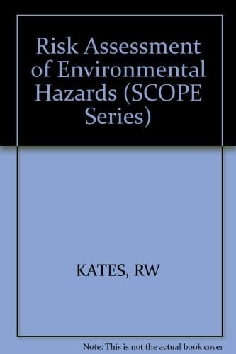 Risk Assessment of Environmental Hazards (SCOPE Report 8)