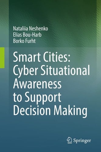Smart Cities: Cyber Situational Awareness to Support Decision Making