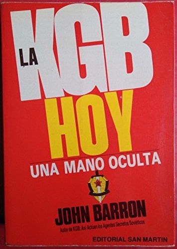 K G B Hoy Una Mano Oculta