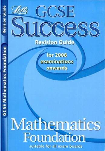 GCSE Success Revision - MathsFoundation (2011 Exams)