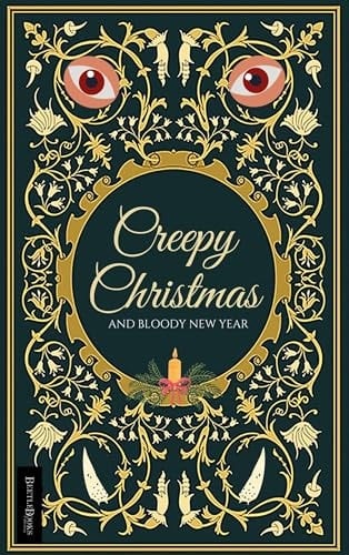 CREEPY CHRISTMAS: And Bloody New Year (French Edition)