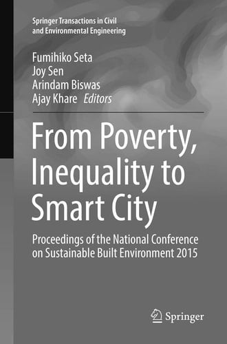 From Poverty, Inequality to Smart City Proceedings of the National Conference on Sustainable Built Environment 2015