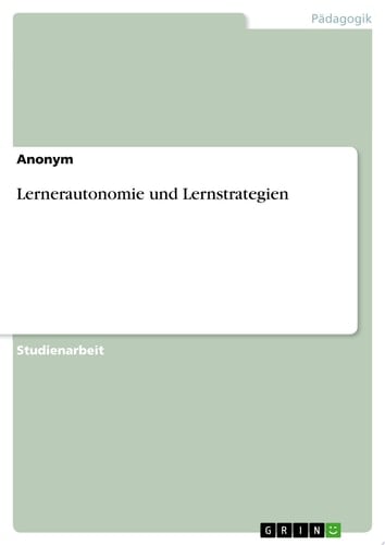 Lernerautonomie und Lernstrategien