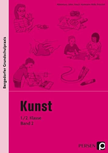 Kunst - 1./2. Klasse, Band 2