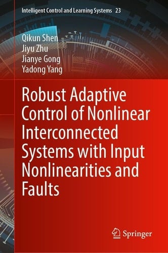 Robust Adaptive Control of Nonlinear Interconnected Systems with Input Nonlinearities and Faults