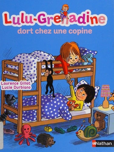 Lulu-Grenadine dort chez une copine