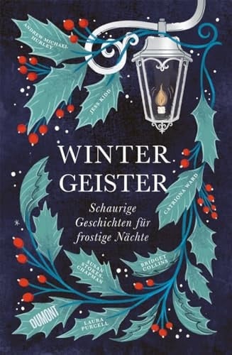 Wintergeister Schaurige Geschichten für frostige Nächte