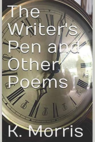 The Writer's Pen and Other Poems