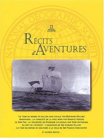 Récits d'aventures 60 ans d'exploits-1940-2000