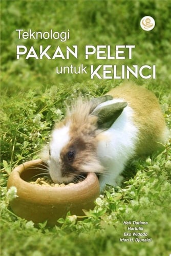 Teknologi Pakan Pelet untuk Kelinci