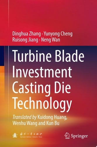 Turbine Blade Investment Casting Die Technology