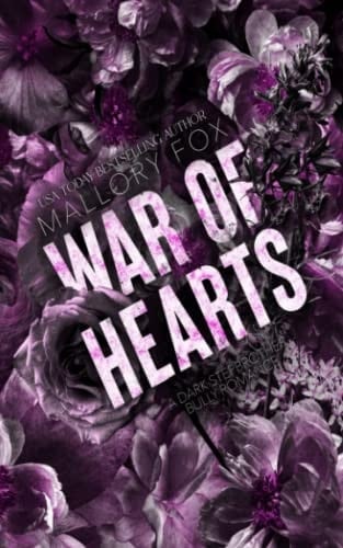 War Of Hearts: Alternate Cover: A Dark Stepbrother Bully Romance (Wicked Hearts At War)
