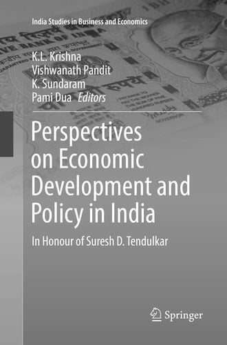 Perspectives on Economic Development and Policy in India In Honour of Suresh D. Tendulkar