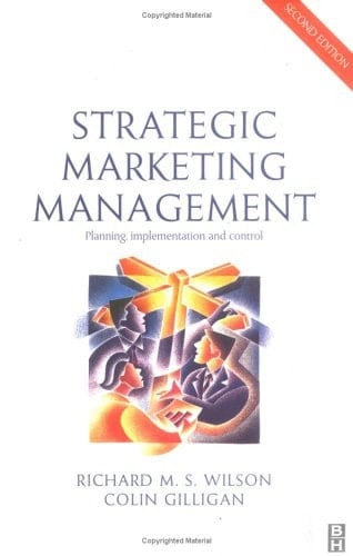 Strategic Marketing Management Planning, Implementation and Control