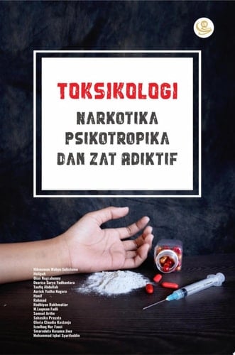 Toksikologi Narkotika, Psikotropika, dan Zat Adiktif