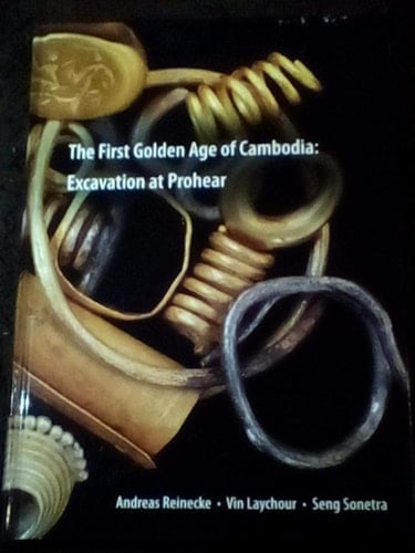The First Golden Age of Cambodia Excavation at Prohear