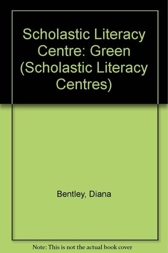 Scholastic Literacy Centre: Green (Scholastic Literacy Centres)
