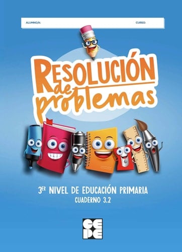 Proyecto Hipatia Resolución de problemas. 3er Nivel de Educación Primaria, cuaderno 3.2