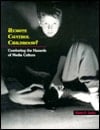 Remote Control Childhood?: Combating the Hazards of Media Culture (Naeyc Series)