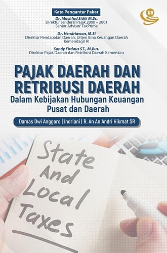 Pajak Daerah dan Retribusi Daerah Dalam Kebijakan Hubungan Keuangan Pusat dan Daerah