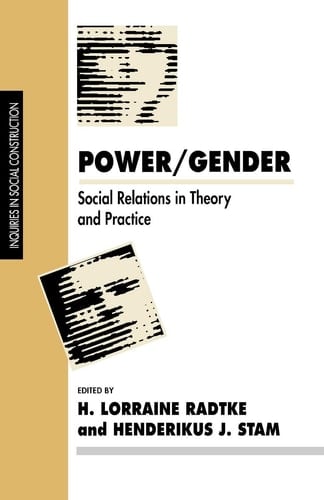 Power/Gender Social Relations in Theory and Practice