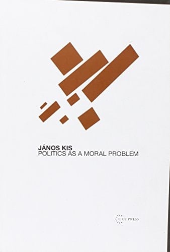 Politics as a Moral Problem