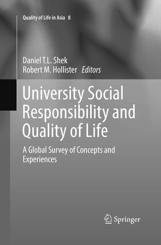 University Social Responsibility and Quality of Life A Global Survey of Concepts and Experiences