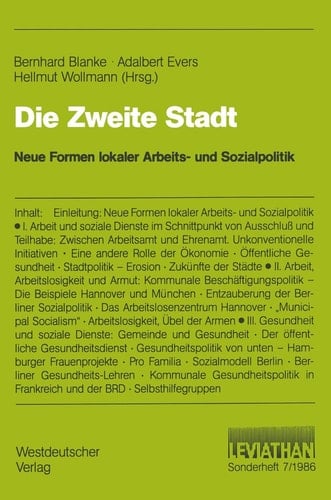 Die Zweite Stadt: Neue Formen lokaler Arbeits- und Sozialpolitik (German Edition)
