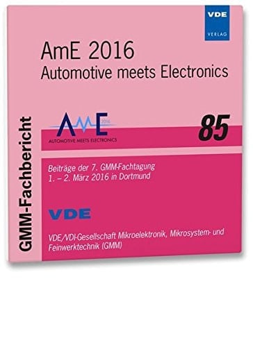 7th GMM-Symposium AmE 2016 - Automotive Meets Electronics 1-2 March 2016