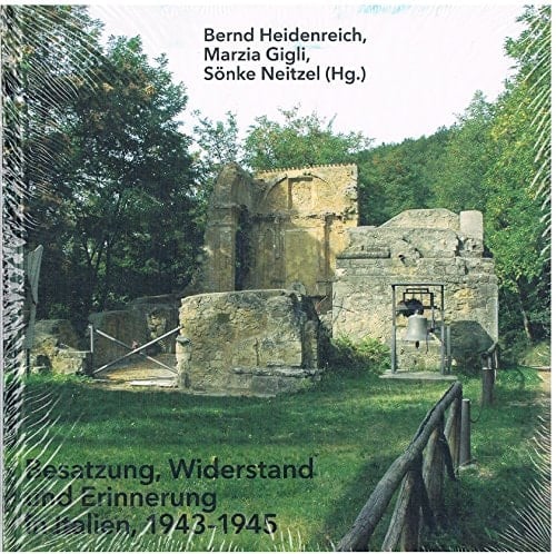Besatzung, Widerstand und Erinnerung in Italien, 1943 - 1945