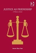 Justice As Friendship a Normative Understanding of Legal Relations